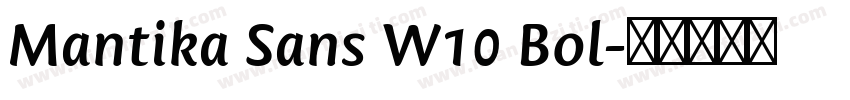 Mantika Sans W10 Bol字体转换
